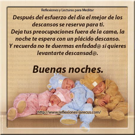 El mejor de los descansos se reserva para ti, Buenas noches