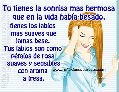 Tu tienes la sonrisa mas hermosa sonrisa, hermosa, vida, besado, labios, suaves, rosa, sensibles, aroma, fresa