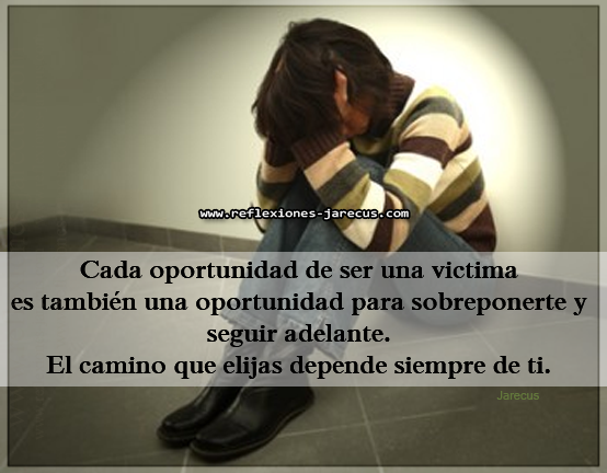 Triunfar a partir de la tragedia
Cada oportunidad de ser una víctima es también una oportunidad para sobreponerte y seguir adelante. El camino que elijas depende siempre de ti.