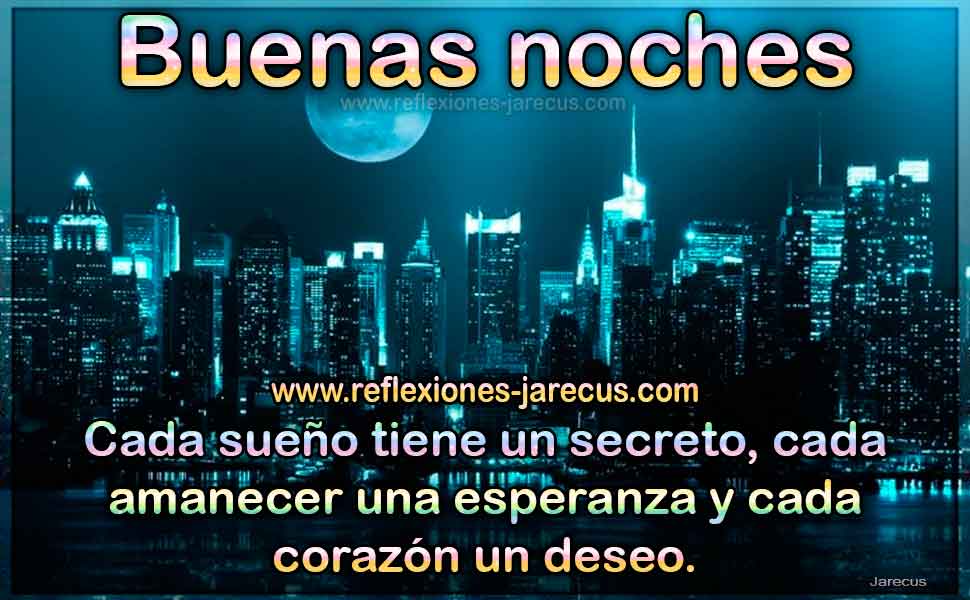 Cada sueño tiene un secreto, Linda noche - Frases de buenas noches
