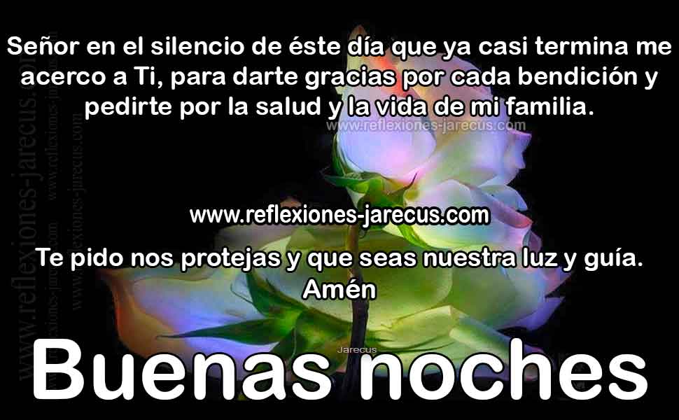 Señor gracias por cada bendición y la vida, Buenas noches