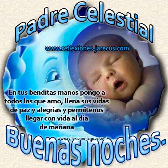 Padre celestial Buenas noches - Frases y oraciones de buenas noches