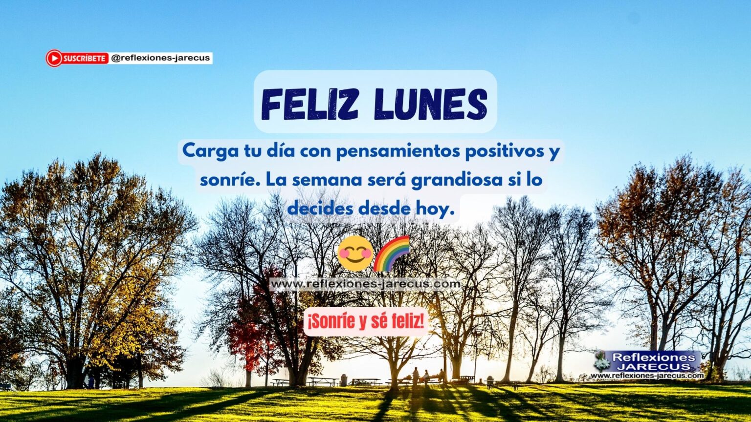Comienza la Semana con Positividad: Feliz Lunes