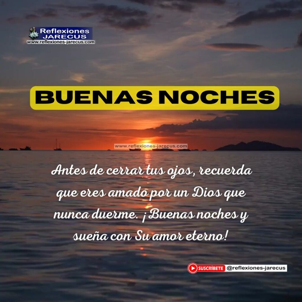 50 Frases de Buenas Noches para Fortalecer la Fe en Dios