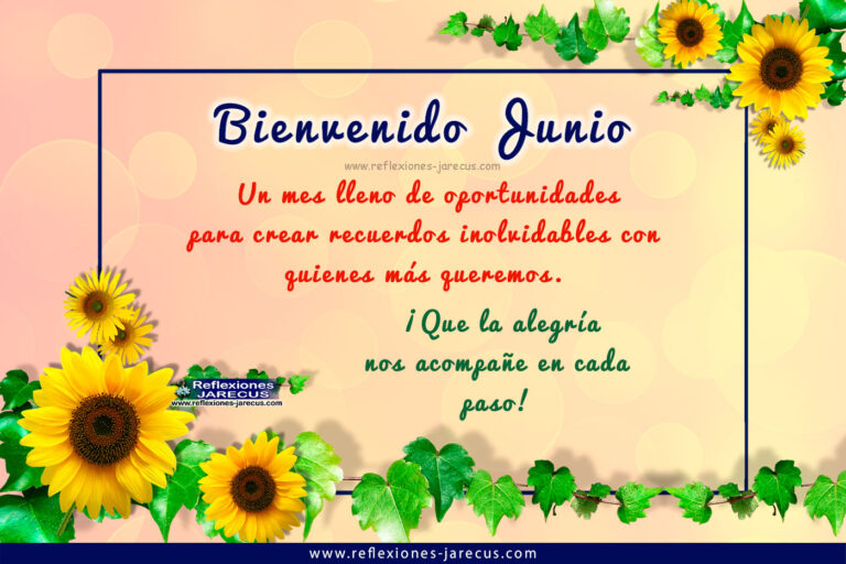 Frases Inspiradoras para Dar la Bienvenida al Mes de Junio