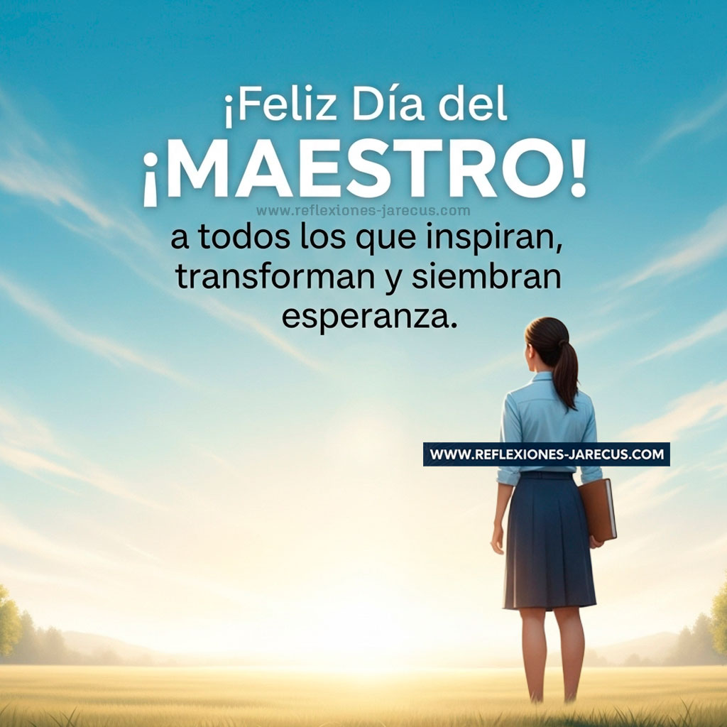 Un maestro solitario en un campo abierto bajo un cielo claro, mirando hacia la luz del horizonte, con texto destacado.